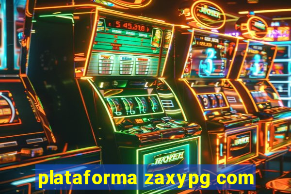 plataforma zaxypg com